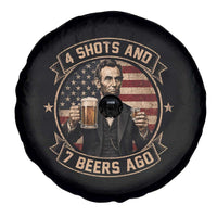 Abraham Lincoln 4 Shots and 7 Beers Ago Beer Drinking Spare Tire Cover
