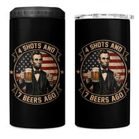 Abraham Lincoln 4 Shots and 7 Beers Ago Beer Drinking 4 in 1 Can Cooler Tumbler