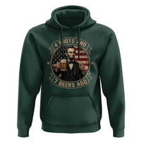 Abraham Lincoln 4 Shots and 7 Beers Ago Beer Drinking Hoodie