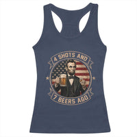 Abraham Lincoln 4 Shots and 7 Beers Ago Beer Drinking Racerback Tank Top