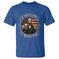 Abraham Lincoln 4 Shots and 7 Beers Ago Beer Drinking T Shirt