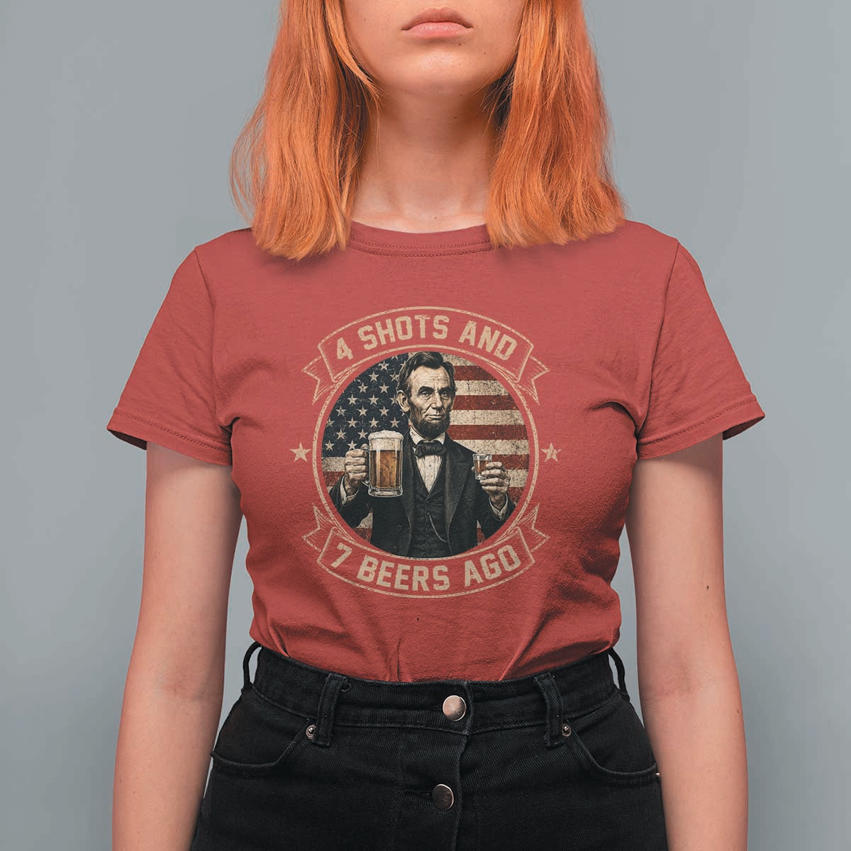 Abraham Lincoln 4 Shots and 7 Beers Ago Beer Drinking T Shirt For Women