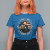 Abraham Lincoln 4 Shots and 7 Beers Ago Beer Drinking T Shirt For Women
