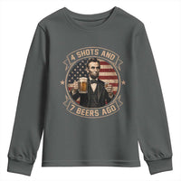Abraham Lincoln 4 Shots and 7 Beers Ago Beer Drinking Youth Sweatshirt