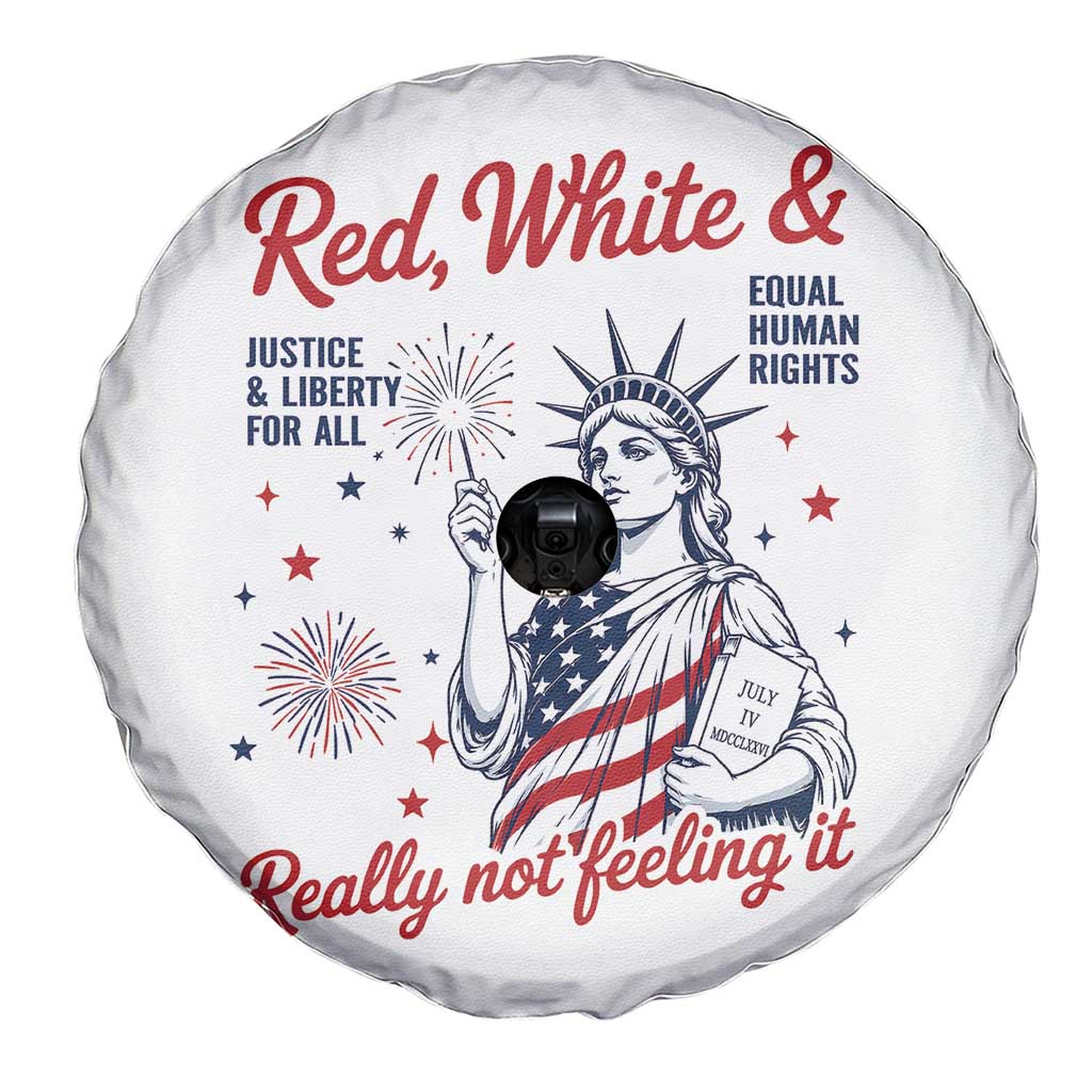 Red White and Not Really Feeling It Spare Tire Cover 4th of July Feminist Statue Of Liberty