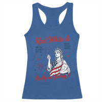 Red White and Not Really Feeling It Racerback Tank Top 4th of July Feminist Statue Of Liberty