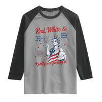 Red White and Not Really Feeling It Raglan Shirt 4th of July Feminist Statue Of Liberty