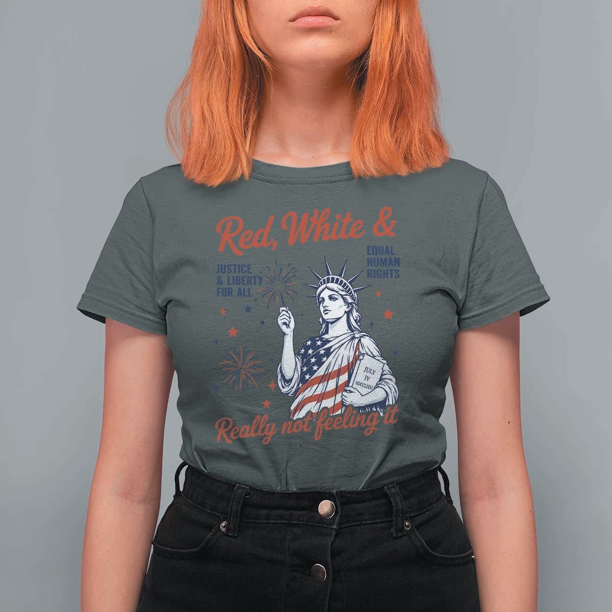 Red White and Not Really Feeling It T Shirt For Women 4th of July Feminist Statue Of Liberty