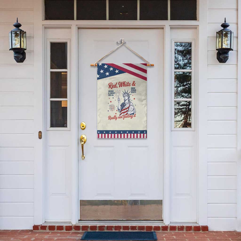 Red White and Not Really Feeling It Patriotic Garden Flag 4th of July Feminist Statue Of Liberty