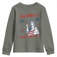 Red White and Not Really Feeling It Youth Sweatshirt 4th of July Feminist Statue Of Liberty