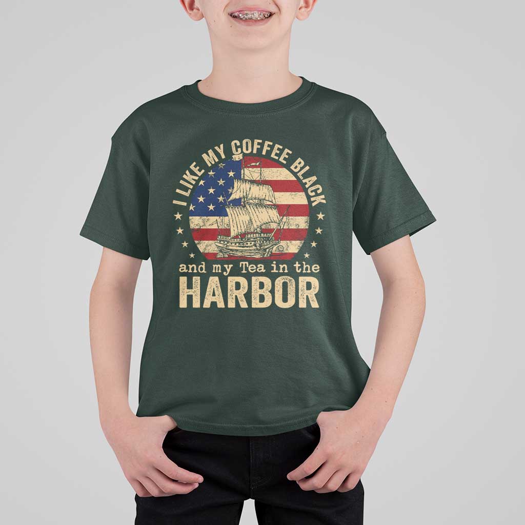 I Like My Coffee Black And My Tea In The Harbor T Shirt For Kid Funny US History