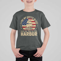 I Like My Coffee Black And My Tea In The Harbor T Shirt For Kid Funny US History