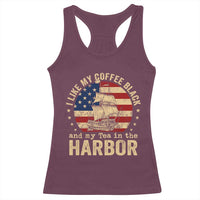 I Like My Coffee Black And My Tea In The Harbor Racerback Tank Top Funny US History