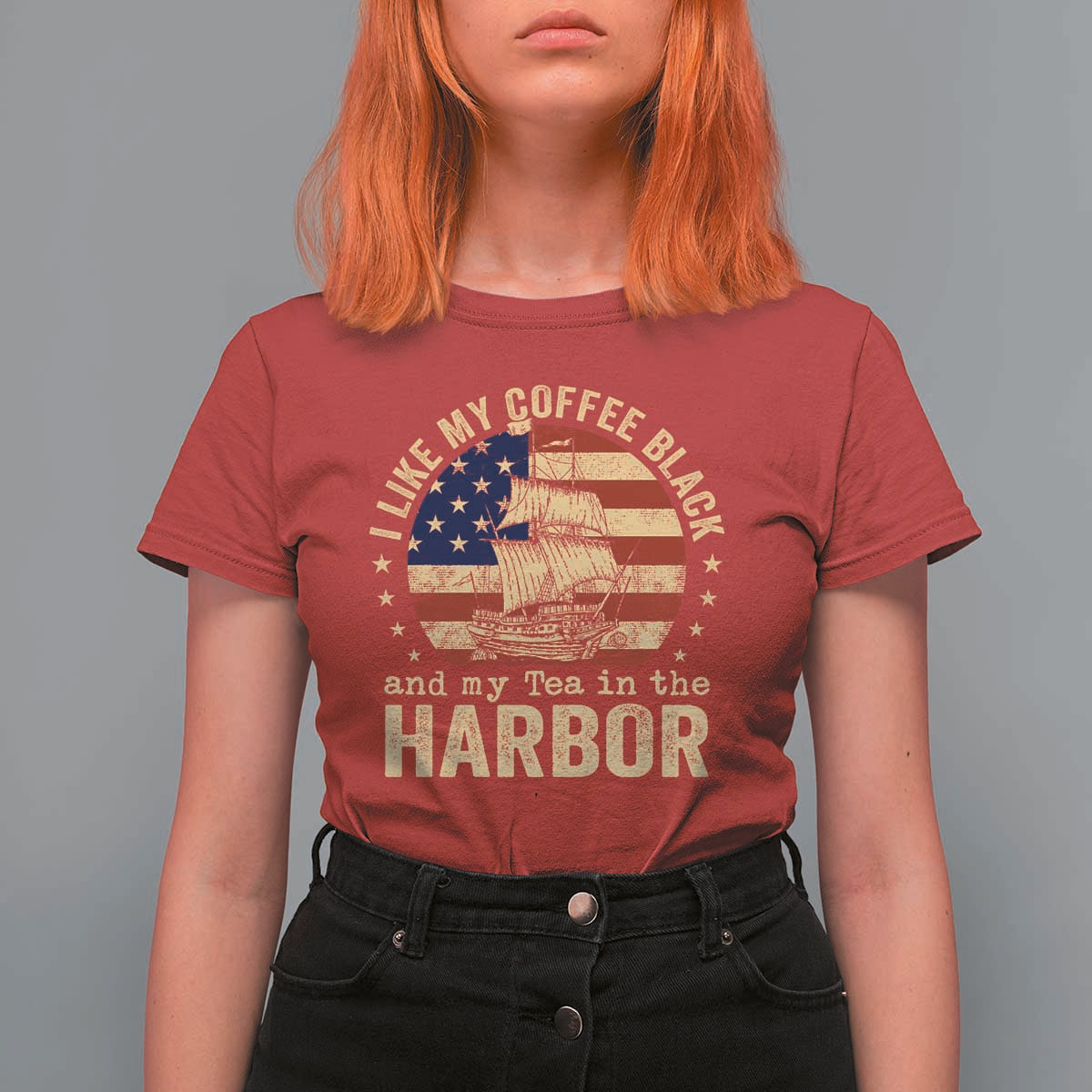 I Like My Coffee Black And My Tea In The Harbor T Shirt For Women Funny US History