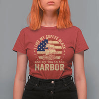 I Like My Coffee Black And My Tea In The Harbor T Shirt For Women Funny US History