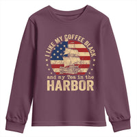I Like My Coffee Black And My Tea In The Harbor Youth Sweatshirt Funny US History
