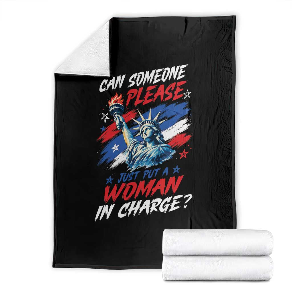 Can Someone Please Just Put A Woman in Charge Throw Blanket 4th of July Feminist