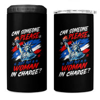 Can Someone Please Just Put A Woman in Charge 4 in 1 Can Cooler Tumbler 4th of July Feminist