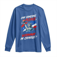 Can Someone Please Just Put A Woman in Charge Long Sleeve Shirt 4th of July Feminist