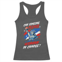 Can Someone Please Just Put A Woman in Charge Racerback Tank Top 4th of July Feminist