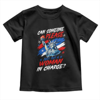 Can Someone Please Just Put A Woman in Charge Toddler T Shirt 4th of July Feminist