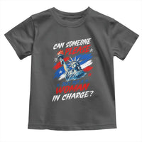 Can Someone Please Just Put A Woman in Charge Toddler T Shirt 4th of July Feminist