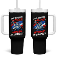Can Someone Please Just Put A Woman in Charge Tumbler With Handle 4th of July Feminist