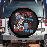 Just Here For The Fireworks Not The Fascism Spare Tire Cover Funny Skeleton 4th of July