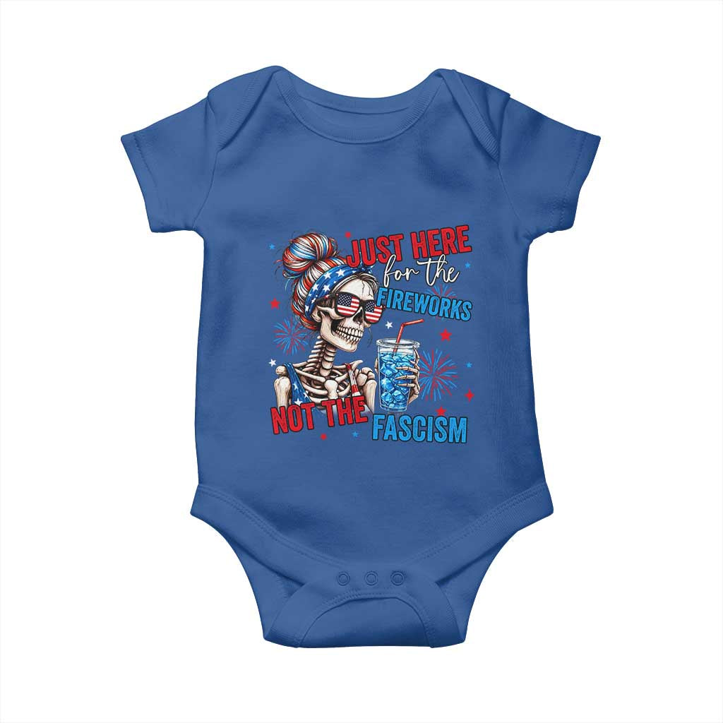 Just Here For The Fireworks Not The Fascism Baby Onesie Funny Skeleton 4th of July
