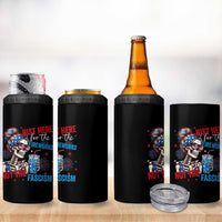 Just Here For The Fireworks Not The Fascism 4 in 1 Can Cooler Tumbler Funny Skeleton 4th of July