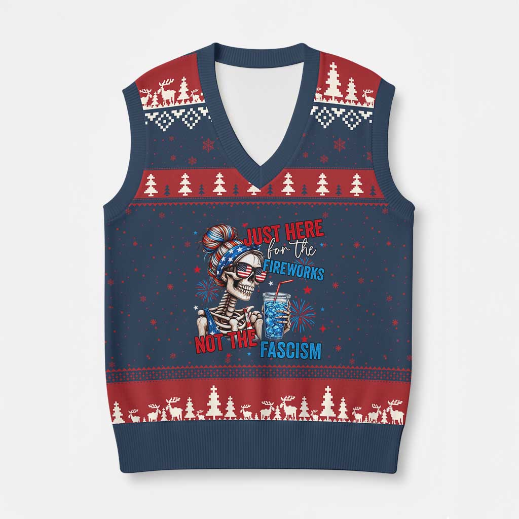 Just Here For The Fireworks Not The Fascism V-Neck Knit Sweater Vest Funny Skeleton 4th of July