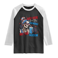 Just Here For The Fireworks Not The Fascism Raglan Shirt Funny Skeleton 4th of July