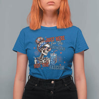 Just Here For The Fireworks Not The Fascism T Shirt For Women Funny Skeleton 4th of July