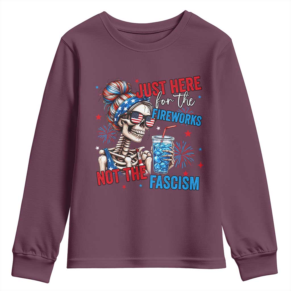 Just Here For The Fireworks Not The Fascism Youth Sweatshirt Funny Skeleton 4th of July