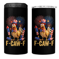 F Caw F 4th of July 4 in 1 Can Cooler Tumbler Funny Rooster Meme American Flag Fireworks