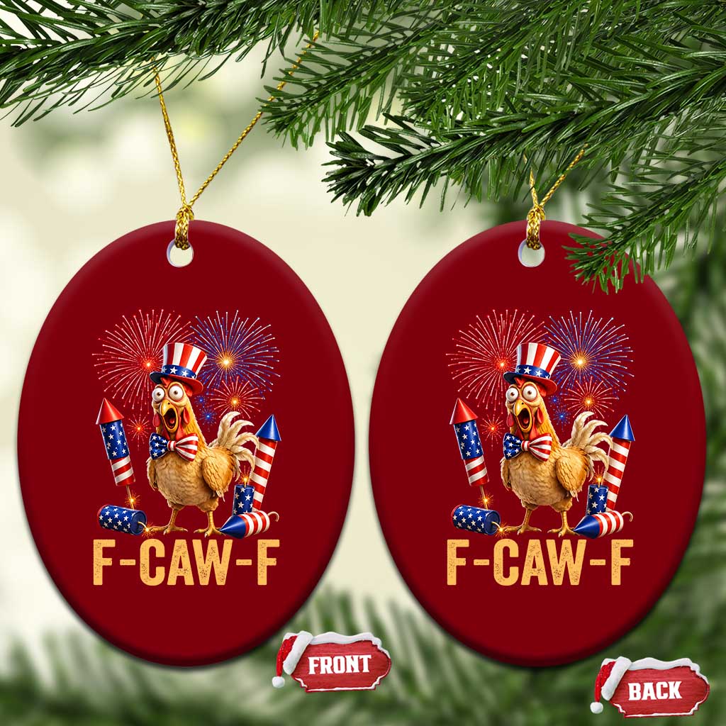 F Caw F 4th of July Ceramic Ornament Funny Rooster Meme American Flag Fireworks