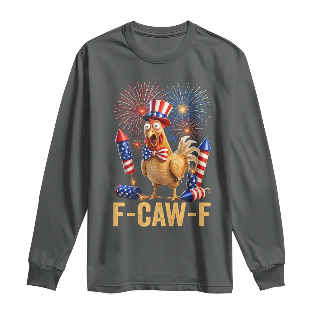 F Caw F 4th of July Long Sleeve Shirt Funny Rooster Meme American Flag Fireworks