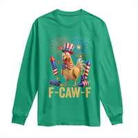 F Caw F 4th of July Long Sleeve Shirt Funny Rooster Meme American Flag Fireworks