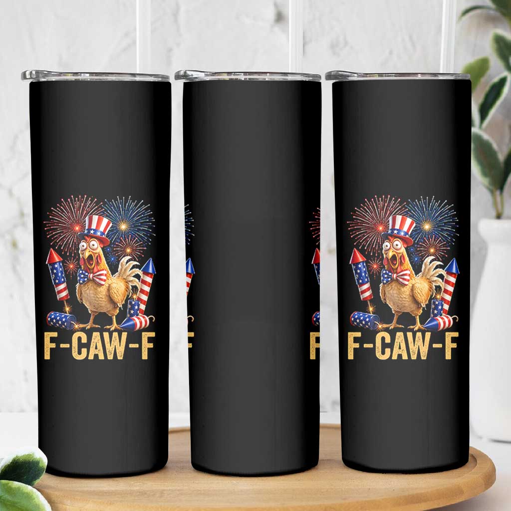 F Caw F 4th of July Skinny Tumbler Funny Rooster Meme American Flag Fireworks