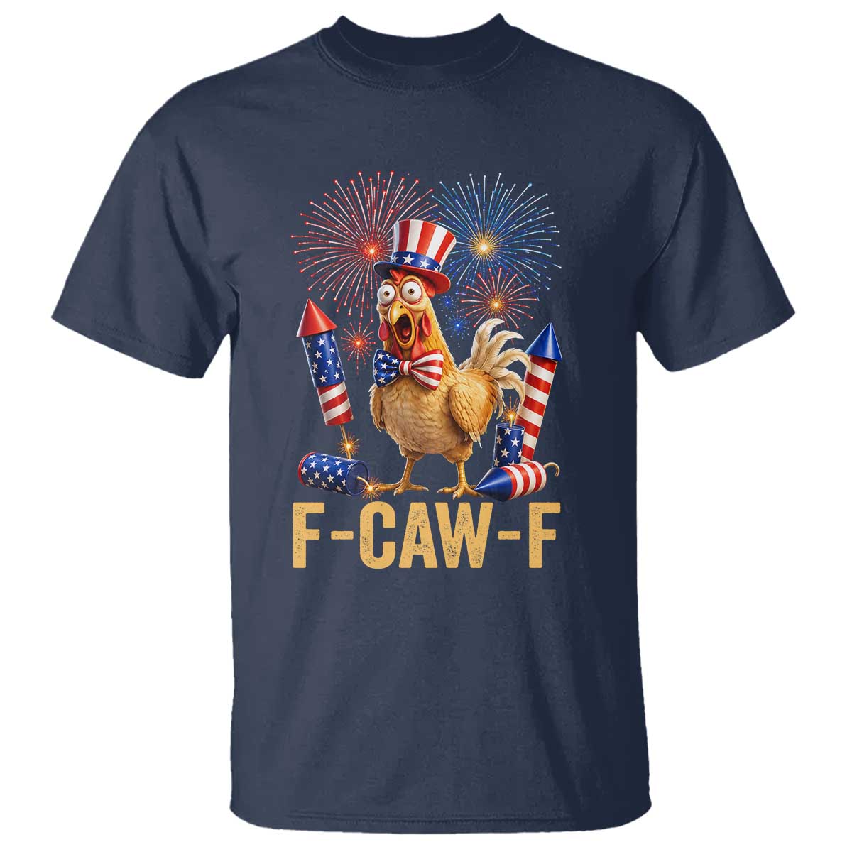 F Caw F 4th of July T Shirt Funny Rooster Meme American Flag Fireworks