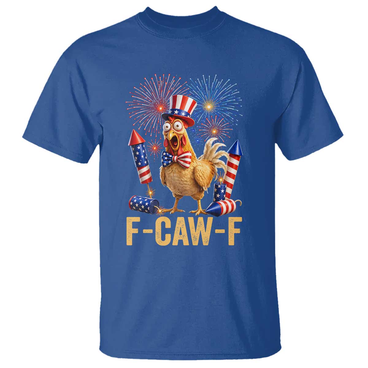 F Caw F 4th of July T Shirt Funny Rooster Meme American Flag Fireworks