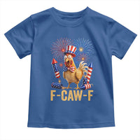 F Caw F 4th of July Toddler T Shirt Funny Rooster Meme American Flag Fireworks