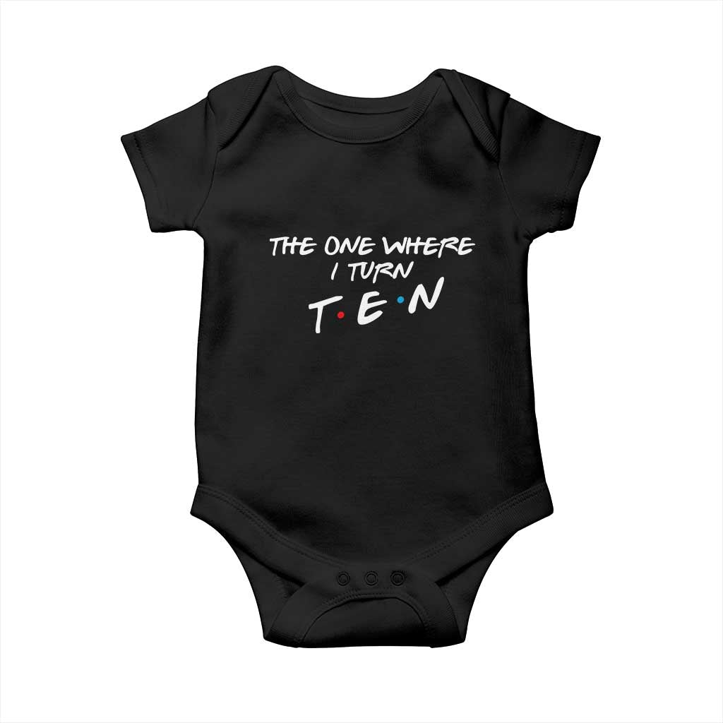 10th Birthday Baby Onesie The One Where I Turn Ninety Funny TV Series Bday
