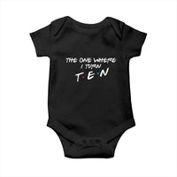 10th Birthday Baby Onesie The One Where I Turn Ninety Funny TV Series Bday