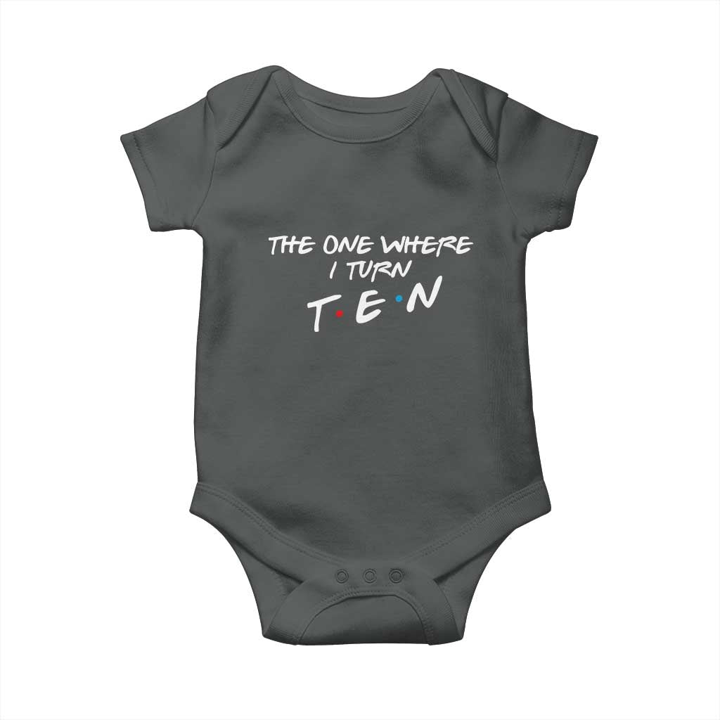 10th Birthday Baby Onesie The One Where I Turn Ninety Funny TV Series Bday