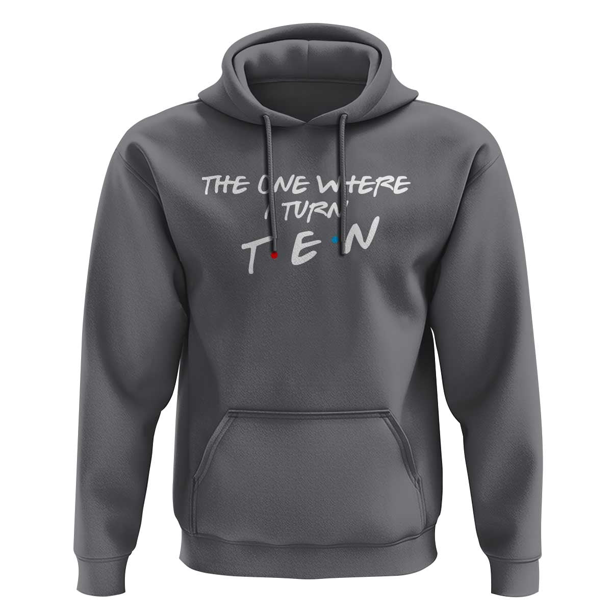 10th Birthday Hoodie The One Where I Turn Ninety Funny TV Series Bday