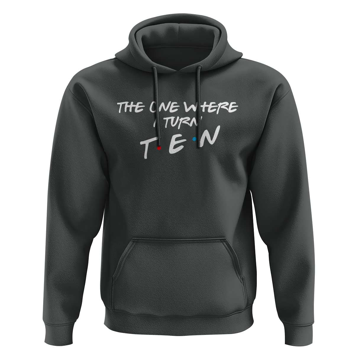 10th Birthday Hoodie The One Where I Turn Ninety Funny TV Series Bday