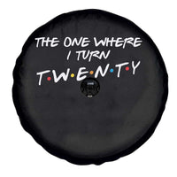20th Birthday Spare Tire Cover The One Where I Turn Twenty Funny TV Series Bday