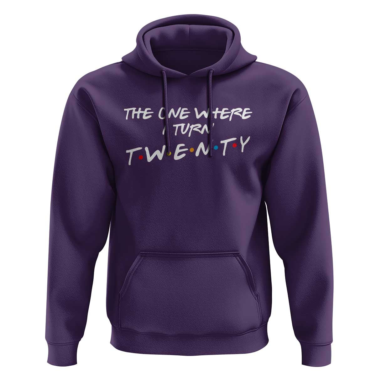 20th Birthday Hoodie The One Where I Turn Twenty Funny TV Series Bday