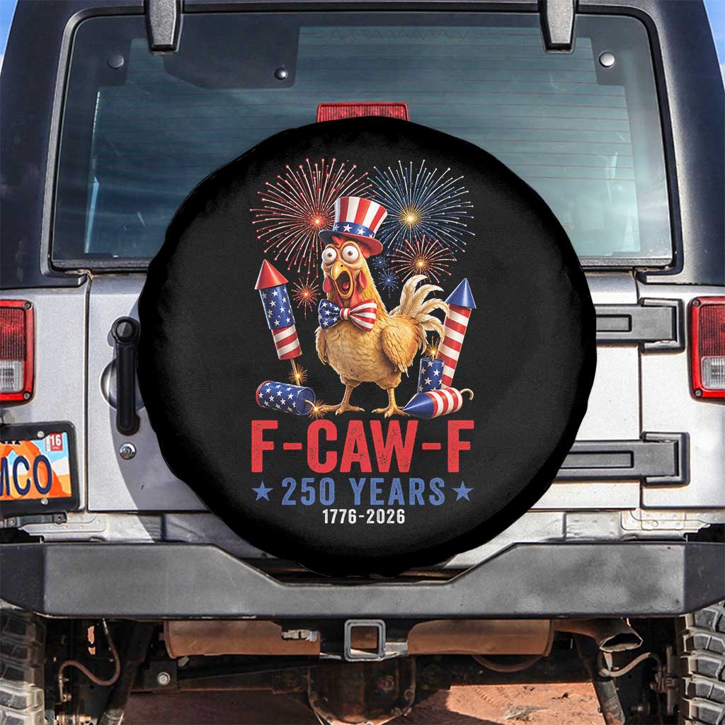 F Caw F 250 Years 1776 2026 Spare Tire Cover Funny Patriotic Rooster Meme Fireworks